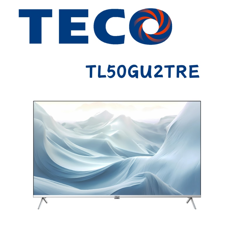【TECO 東元】TL50GU2TRE 50吋4K連網液晶顯示器(含基本安裝)